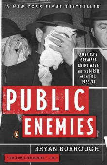 Враги народа: Величайшая волна преступности в Америке и рождение ФБР